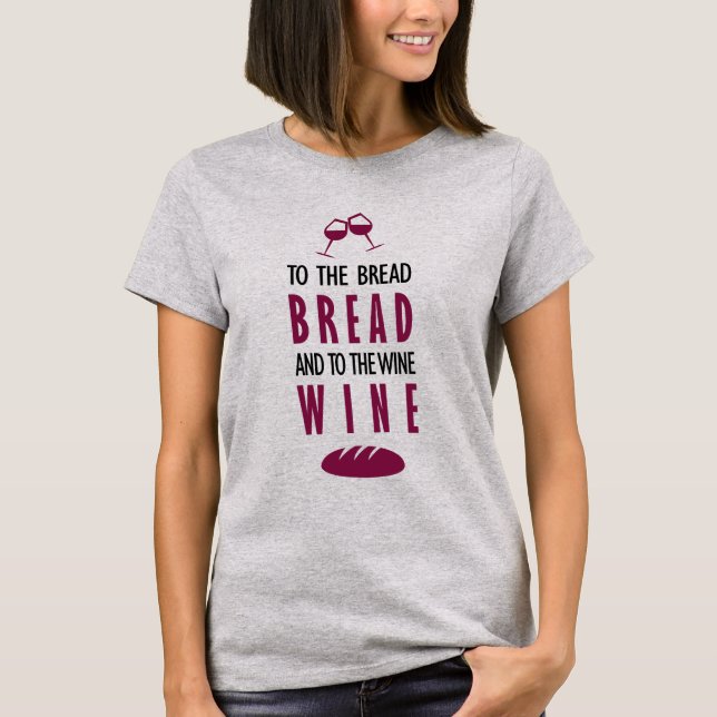Al pan, pan, y al vino, vino T-Shirt (Vorderseite)