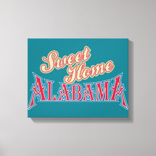 Alabama ist Zuhause Leinwanddruck (Vorderseite)
