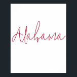 Alabama State Souvenir Poster<br><div class="desc">Celebrate your visit to Alabama,  US with this minimalist travel souvenir design. Featuring clean typography and timeless style,  this design makes a perfect keepsake from your travels or a thoughtful gift for adventurers and wanderers who love this destination.
Ideal for travelers,  explorers,  and anyone who loves Alabama,  USA.</div>