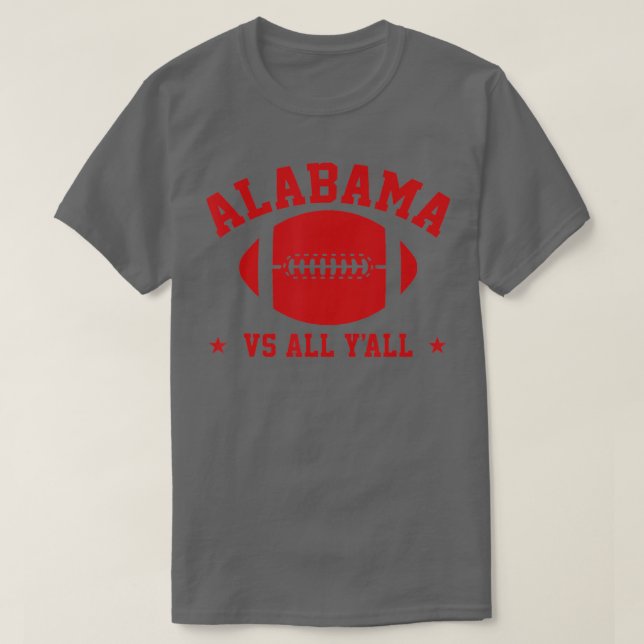 Alabama Vs All Yall Alabama Staat 2 T-Shirt (Design vorne)