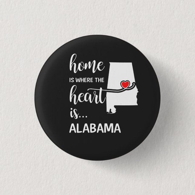 Alabama Zuhause ist das Herz Button (Vorderseite)