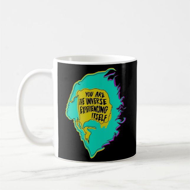 Alan Watt Sie sind das Universum, das Sie erleben Kaffeetasse (Links)