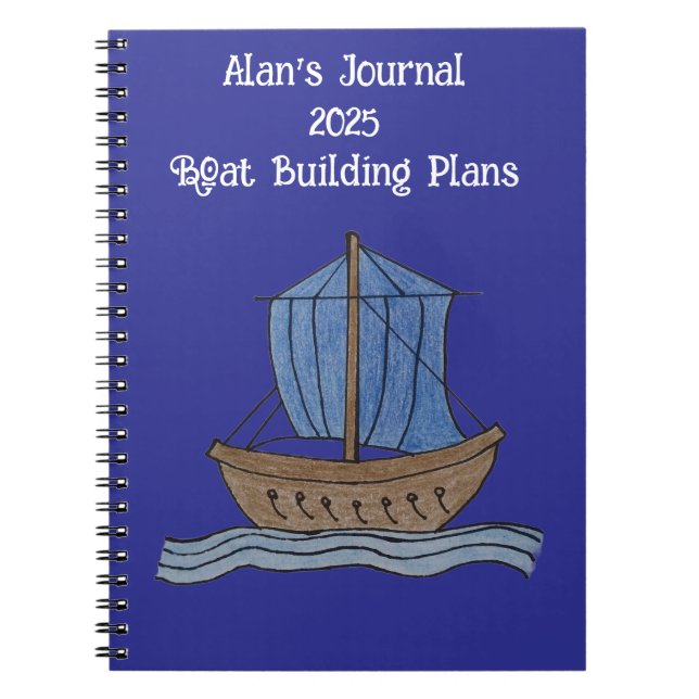 Alan's Journal 2025 Boat Gebäude Plans Notizblock (Vorderseite)