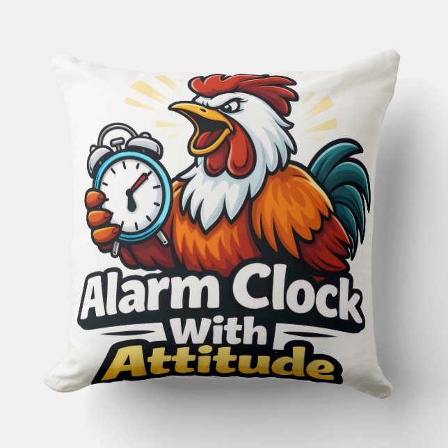 Alarm clock with attitude, roaster quote. kissen (Vorderseite)