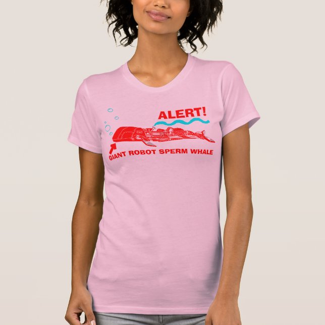 ALARM! Riesiger Roboter-Pottwal T-Shirt (Vorderseite)