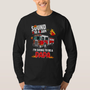Alarm schlagen Papa wird Baby verrät Feuerwehr T-Shirt