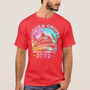Alaska Cruise 2022 Gefärbte Krawatte Print Family  T-Shirt