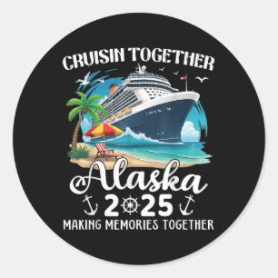 Alaska Cruise 2025 Cruisin Together Family Matchin Runder Aufkleber