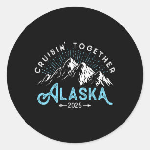 Alaska Cruise 2025 Familienurlaub Runder Aufkleber