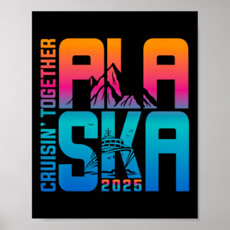 Alaska Cruise 2025 Family Sommerurlaub Matching Poster