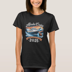Alaska Cruise Making Erinnerungen 2025 Matching Fa T-Shirt