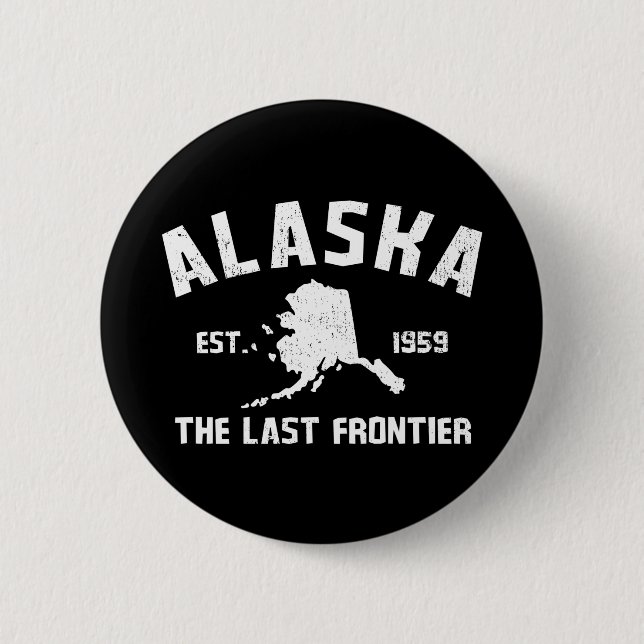 Alaska, die letzte Grenze Button (Vorderseite)
