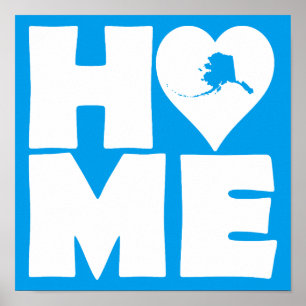 Alaska Home Heart State Poster Schild