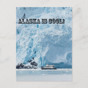 Alaska ist cool! postkarte