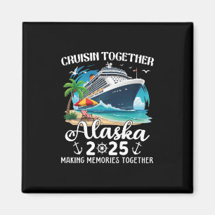 Alaska-Kreuzfahrt 2025 Cruisin Together Familien-M Magnet