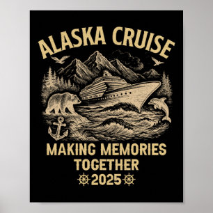 Alaska Kreuzfahrt 2025 Cruisin Together Familienur Poster