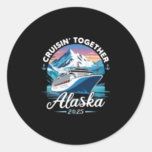 Alaska-Kreuzfahrt 2025 Familie Freunde Gruppe Alas Runder Aufkleber