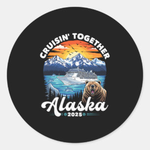 Alaska-Kreuzfahrt 2025 Familie Freunde Gruppe Alas Runder Aufkleber