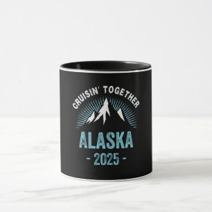 Alaska-Kreuzfahrt 2025 Familie Freunde Urlaub Reis Tasse