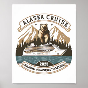 Alaska-Kreuzfahrt 2025 Gemeinsam Erinnerungen scha Poster