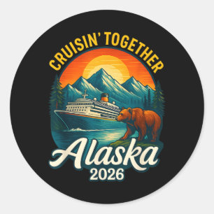 Alaska-Kreuzfahrt 2026 Cruisin Together passend Runder Aufkleber