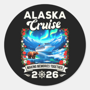 Alaska-Kreuzfahrt 2026 passende Familie und Freund Runder Aufkleber