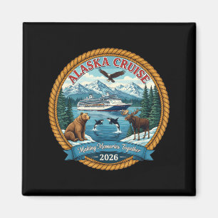 Alaska-Kreuzfahrt 2026 passende Freunde und Famili Magnet
