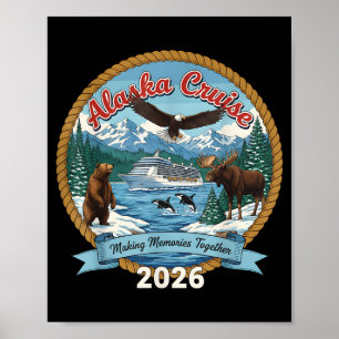 Alaska-Kreuzfahrt 2026 passende Freunde und Famili Poster