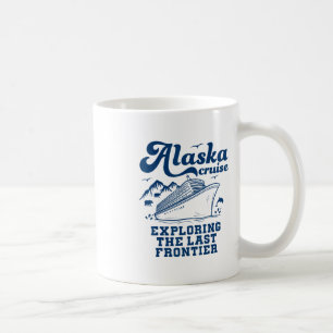 Alaska Kreuzfahrt Familie und Freunde Alaskakreuzf Kaffeetasse