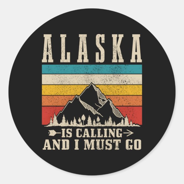 Alaska ruft an, dass ich Mountainbike-Wanderer geh Runder Aufkleber (Vorderseite)