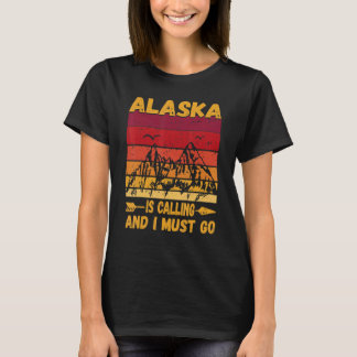 Alaska ruft und ich muss gehen Vintage Berge T-Shirt