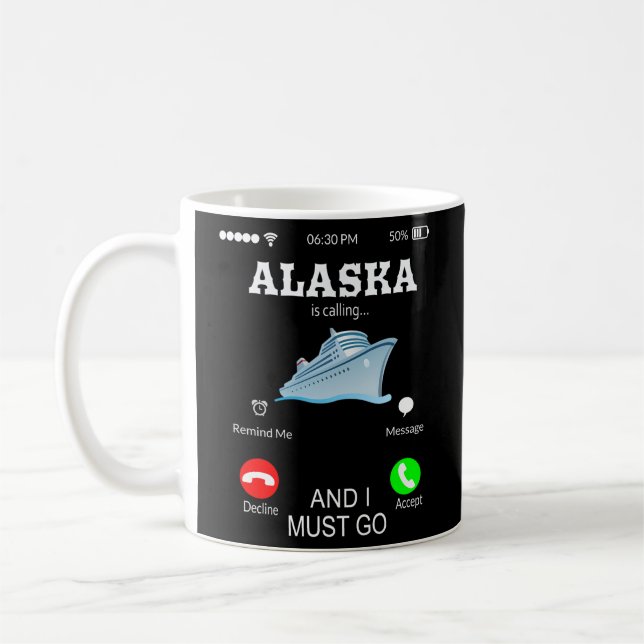 Alaska ruft Urlaub Kaffeetasse (Links)