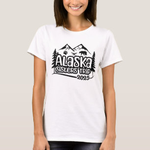 Alaska-Schwestern-Kreuzfahrt, Urlaub, 2025, Alaska T-Shirt