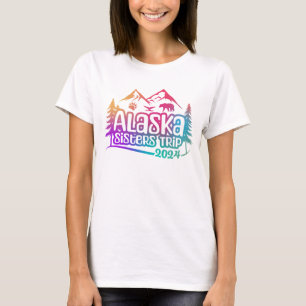 Alaska-Schwesternreise, Urlaub, 2024, Alaska-Reise T-Shirt