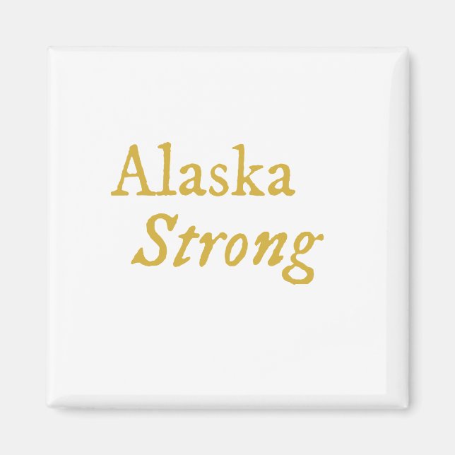 Alaska Strong Magnet (Vorne)