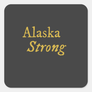 Alaska Strong Quadratischer Aufkleber