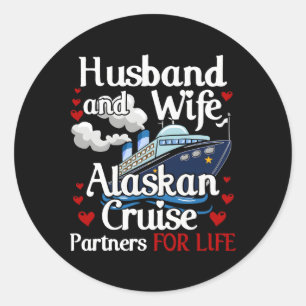 Alaskan Cruise Cruise Husband Alaska Runder Aufkleber
