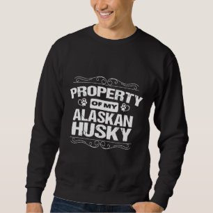 Alaskan Husky Dog Eigenschaft von meinem Alaskan H Sweatshirt