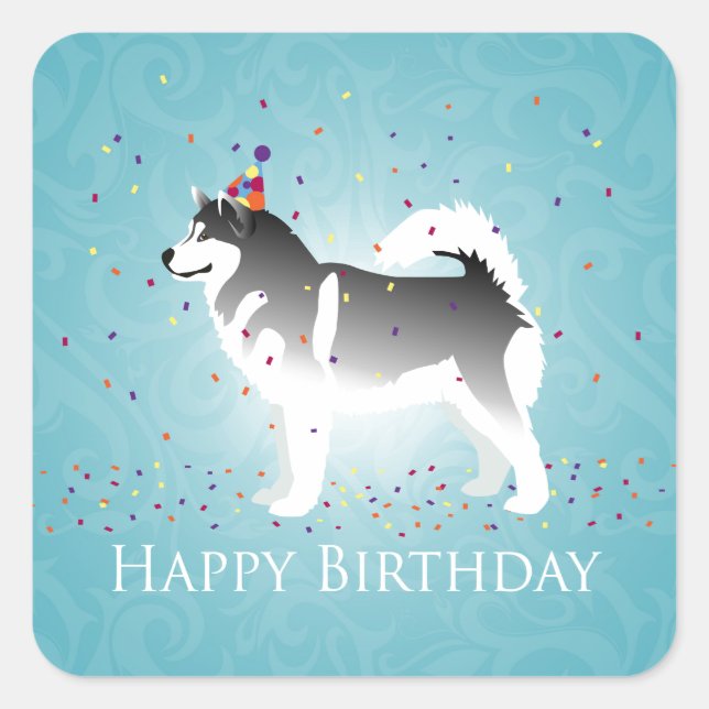 Alaskan Malamute Birthday Design Quadratischer Aufkleber (Vorderseite)