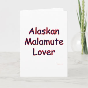 Alaskan Malamute Lover Feiertagskarte