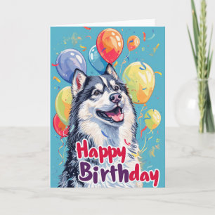 Alaskan Malamute mit Balloons Geburtstag Karte