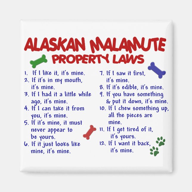 ALASKAN MALAMUTE Property Laws 2 Magnet (Vorne)