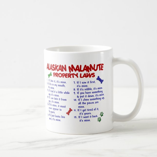 ALASKISCHER MALAMUTE Eigentums-Gesetze 2 Kaffeetasse (Rechts)