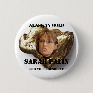 ALASKISCHES GOLD, SARA. .PALIN BUTTON