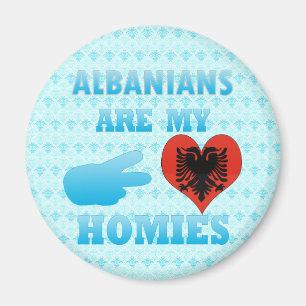 Albaner sind mein Homies Magnet