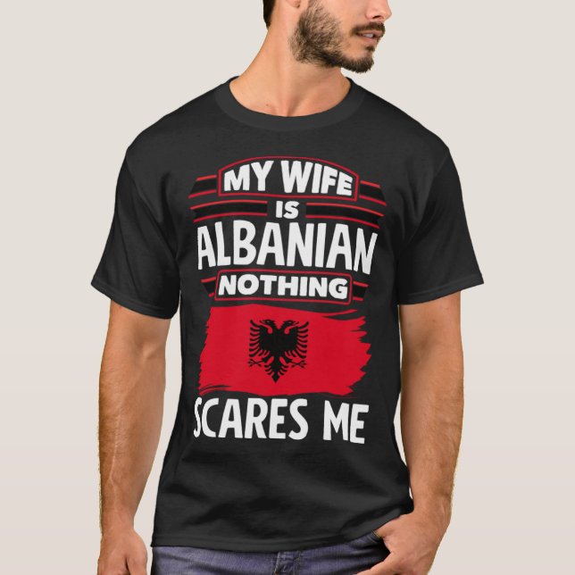 Albanian Albania Albanian Flag Albanian Wife T-Shirt (Vorderseite)