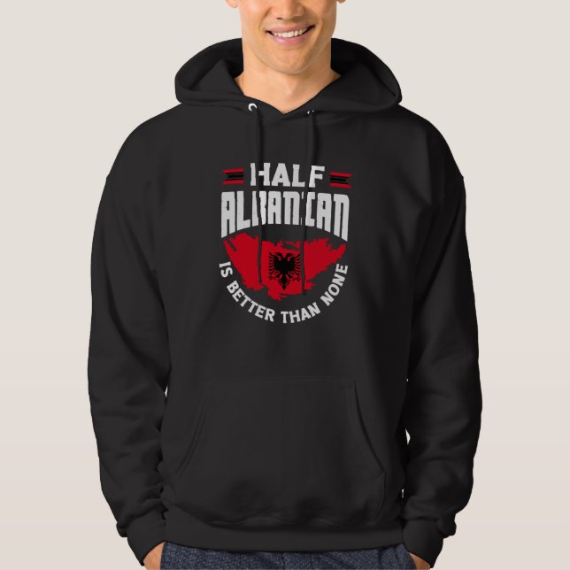 Albanian Albania Half Albanian Flag Hoodie (Vorderseite)