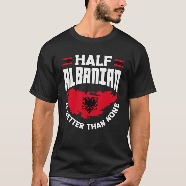 Albanian Albania Half Albanian Flag T-Shirt (Vorderseite)