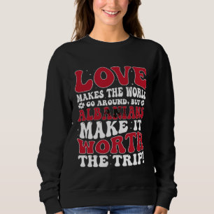 Albanien-Flagge Männer & Frauen Süße Til Albaner Sweatshirt
