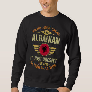 Albanien-Flagge Stolze albanische Männer und Fraue Sweatshirt